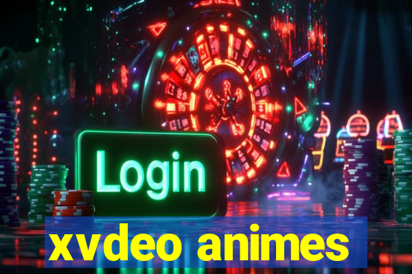 xvdeo animes